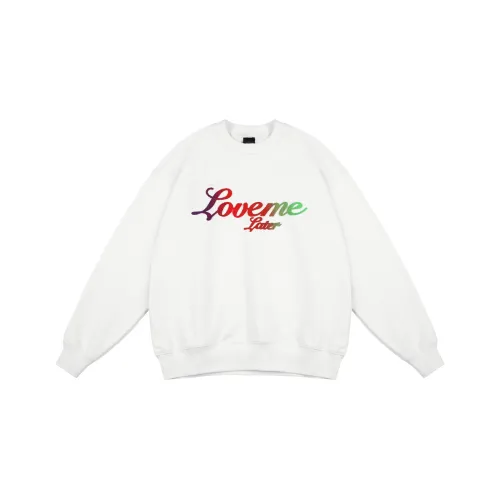 LOVE ME LATER Унисекс Свитшоты